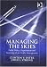 Managing the Skies: Public Policy, Organization and Financing of Air Traffic Management