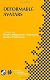 Deformable Avatars (IFIP Advances in Information and Communication Technology)