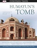 Humayun's Tomb (DK Eyewitness Travel Monuments of India)