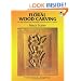 Floral Wood Carving: Full Size Patterns and Complete Instructions for 21 Projects (Dover Woodworking)