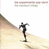 Review Experimental Pop Band  / The Tracksuit Trilogy