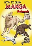 How To Draw Manga: Animals, Pets, Wild Animals, and Birdsの画像