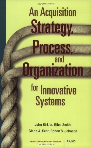 An Acquisition Strategy, Process, and Organization for Innovative Systems