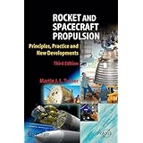 rocket and spacecraft propulsion principles practice and new developments springer praxis books