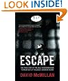 Escape: The True Story of the Only Westerner Ever to Escape from Thailand's Bangkok Hilton