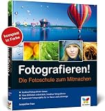 Produkt-Bild: Fotografieren!: Die Fotoschule zum Mitmachen