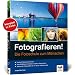 Fotografieren!: Die Fotoschule zum Mitmachen