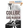 Collide: Book One in the Collide Series