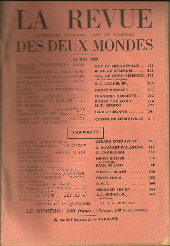 LA REVUE DES DEUX MONDES, 15 MAI 1959, ALGERIE, BEAUMARCHAIS,TRILOGIE, LETTRES DES ETATS UNIS, ALASKA,HAWAI, VALERY LARBAUD, LEON PAUL FARGUE,LE SCRIBE ACCROUPI, ETHIOPIE:VIE RURALE, CLERY, HAUT LIEU DE FRANCE, DON JUAN,DONJUANISME ET AUTRES ARTICLES