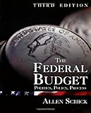 The Federal Budget: Politics, Policy, Process