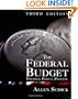 The Federal Budget, Third Edition: Politics, Policy, Process
