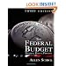 The Federal Budget, Third Edition: Politics, Policy, Process