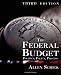 The Federal Budget, Third Edition: Politics, Policy, Process