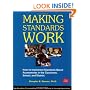 Making Standards Work, 3rd Edition: How to Implement Standards-Based Assessments in the Classroom, School, and District
