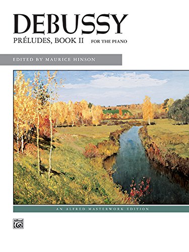 debussy preludes bk 2 alfred masterwork editions