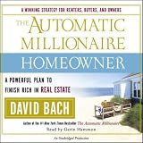 The Automatic Millionaire Homeowner: A Powerful Plan to Finish Rich in Real Estate