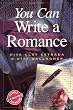 You Can Write a Romance (You Can Write It!)