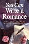 You Can Write a Romance (You Can Write It!)