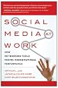 Social Media at Work: How Networking Tools Propel Organizational Performance