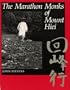 The Marathon Monks of Mount Hiei