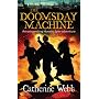 The Doomsday Machine: v. 3: Another Astounding Adventure of Horatio Lyle