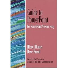 Guide to PowerPoint, Version 2003 (Guide to Business Communication Series)