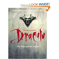Bram Stoker's Dracula: The Film and the Legend (Newmarket Pictorial Moviebook)