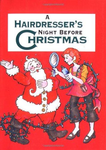 Hairdresser's Night Before Christmas, A (Night Before Christmas (Gibbs))