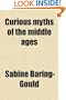 Curious Myths of the Middle Ages