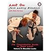 Lock On: Joint Locking Essentials Volume 3: Shoulder Locks