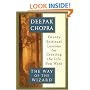 The Way of the Wizard: Twenty Spiritual Lessons for Creating the Life You Want