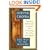 The Way of the Wizard: Twenty Spiritual Lessons for Creating the Life You Want