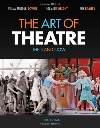 Textbook - The Art of Theatre: Then and Now
