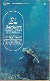 The silent adventure (Ballantine books)
