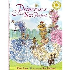 Princesses are Not Perfect