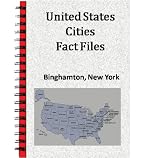 United States Cities Fact Files Binghamton, New York