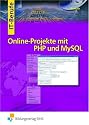 Online-Projekte mit PHP und MySQL