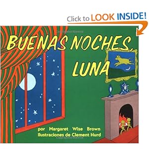 Goodnight Moon / Buenas Noches, Luna (Spanish Edition) [Paperback]