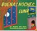 Goodnight Moon / Buenas Noches, Luna (Spanish Edition)