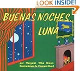 Goodnight Moon (Spanish edition): Buenas noches, Luna