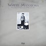 White Mansions: A Tale From the American Civil War (LP Record)
