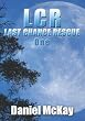 LCR -Last Chance Rescue - One