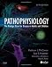 Pathophysiology: The Biologic Basis for Disease in Adults and Children, 6e
