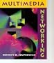 Multimedia Networking