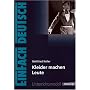 EinFach Deutsch - Unterrichtsmodelle: Gottfried Keller 'Kleider machen Leute'