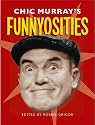 Chic Murray's Funnyosities