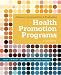 Planning, Implementing, & Evaluating Health Promotion Programs: A Primer (6th Edition)