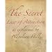 The Secret Law of Attraction as Explained By Napoleon Hill