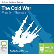 The Cold War: Bolinda Beginner Guides | [Merrilyn Thomas]