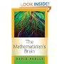 Mathematician's Brain: A Personal Tour Through the Essentials of Mathematics and Some of the Great Minds Behind Them
